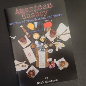American Busboy: Stories of Tips, Towels, and Tears